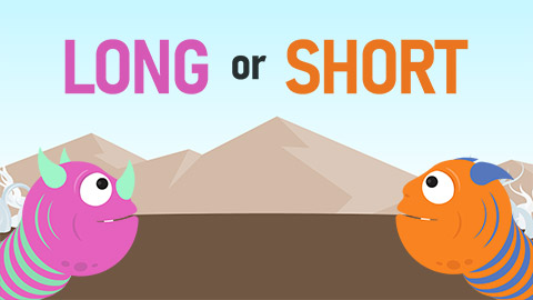 Long or Short